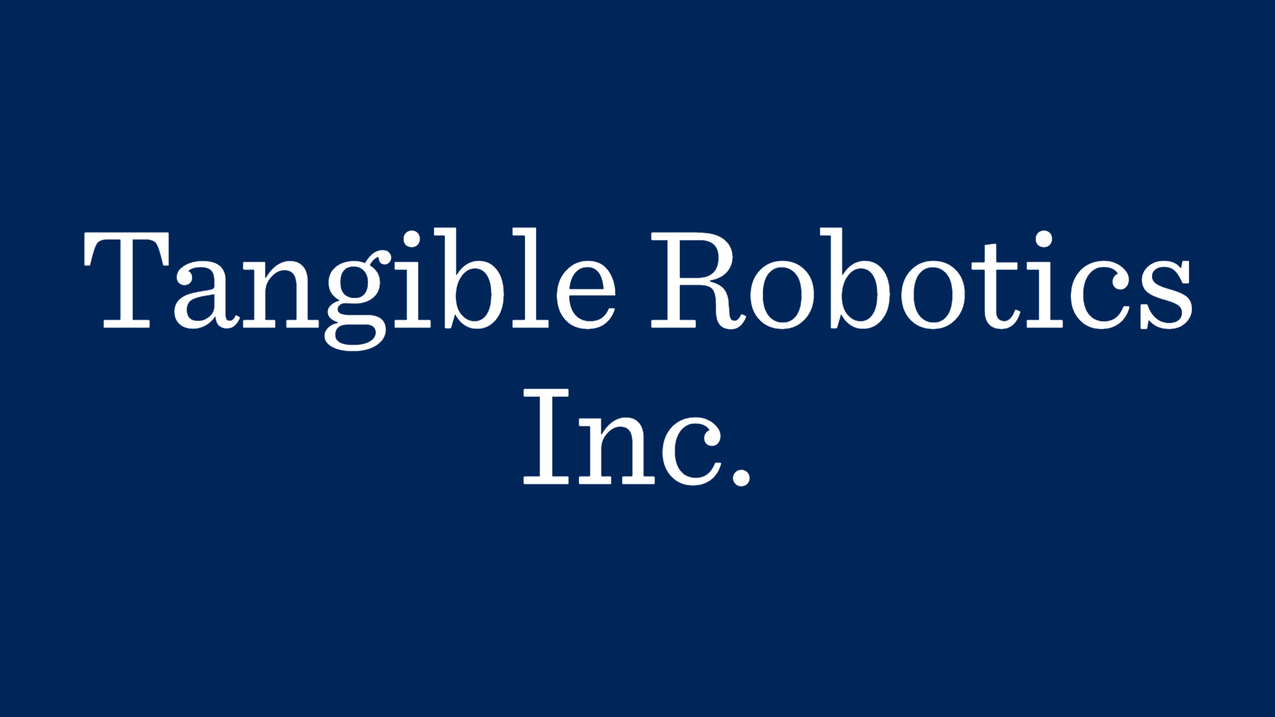 This is a photo of the Tangible Robotics Inc logo.